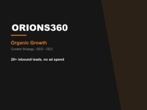 Orions360 organic growth through content strategy, SEO and GEO by Fakir Masood